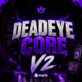 DeadEyeCoreV2 2k26 Zen Script